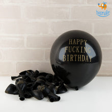 Load image into Gallery viewer, Happy F*king Birthday Balloons
