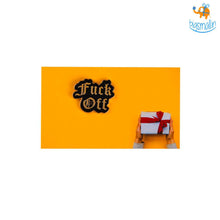 Load image into Gallery viewer, F Off Lapel Pin
